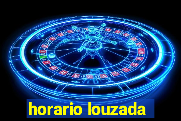 horario louzada